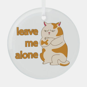 Moody fat cat leave me alone glass tree decoration