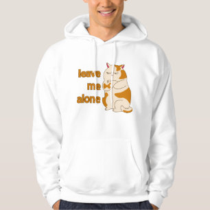 Moody fat cat leave me alone hoodie