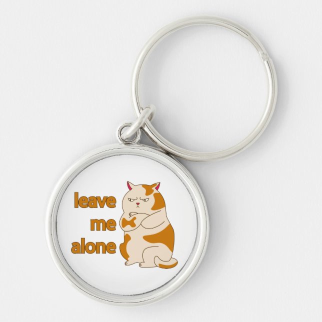 Moody fat cat leave me alone  key ring (Front)