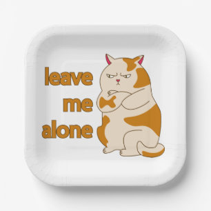 Moody fat cat leave me alone paper plate