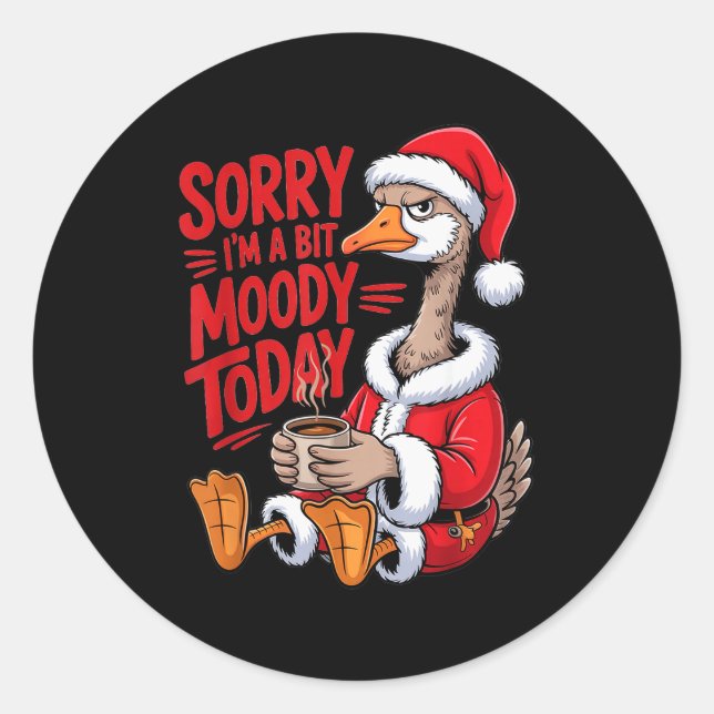 Moody Goose Christmas Santa Suit Coffee Humor Art  Classic Round Sticker (Front)