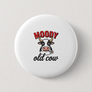 Moody Old Cow Vintage Funny Cow Shirt Design_1 6 Cm Round Badge