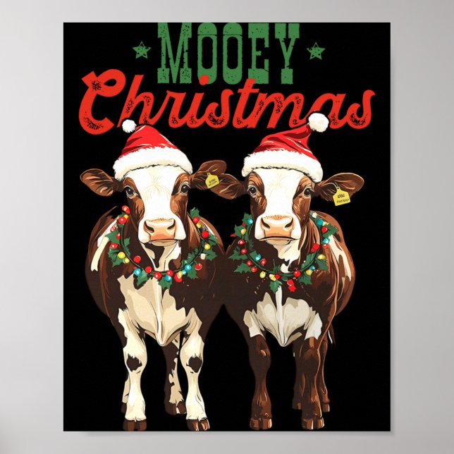 Mooey Christmas Cow With Santa Hats Xmas Lights Me Poster (Front)
