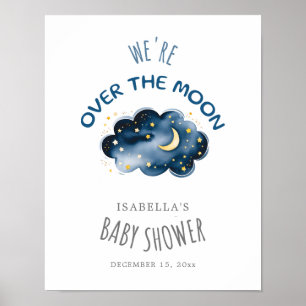 Moon and Stars We're Over The Moon Welcome Poster