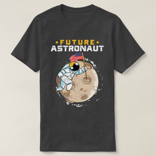 Moon Astronomy Space Science Lover Future Astronau T-Shirt (Design Front)