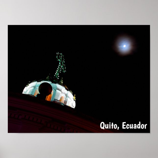Moon & cross, Quito, Ecuador Poster (Front)