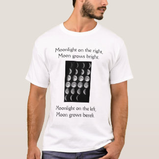 moon phases, Moonlight on the right,Moon grows ... T-Shirt
