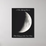 Moon Photography and Romantic Quote   Canvas Print<br><div class="desc">Romantic quote for couples that are in distant relationships. Half moon at night photography.</div>