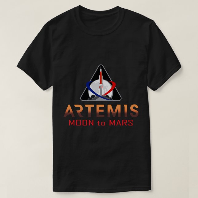 Moon to Mars Mission Artemis 1 NASA   T-Shirt (Design Front)