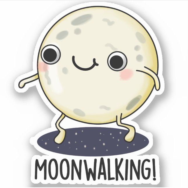 Moon Walking Funny Dance Pun  (Front)
