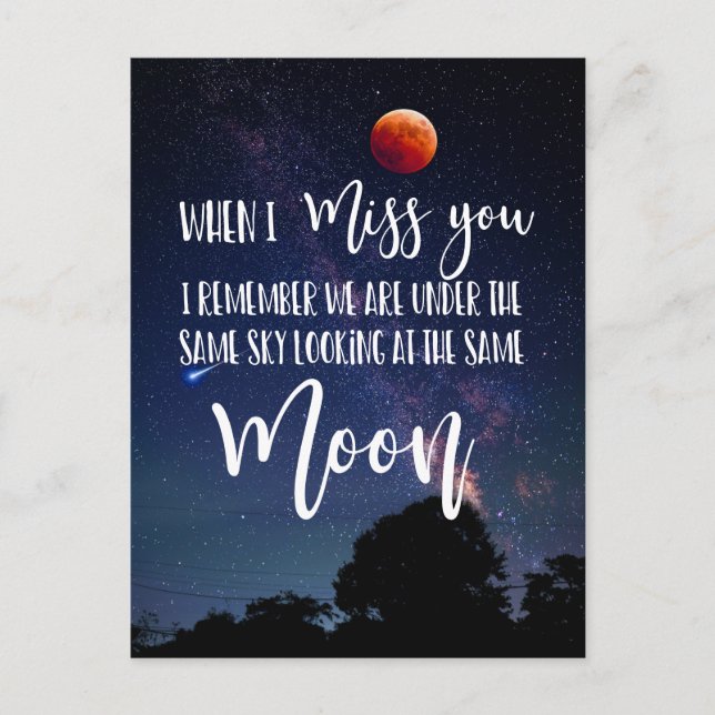 moon when I miss you long distance family Postcard (Front)