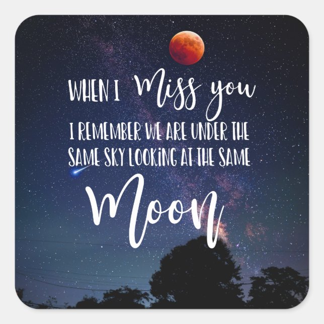 moon when I miss you long distance family Square Sticker (Front)