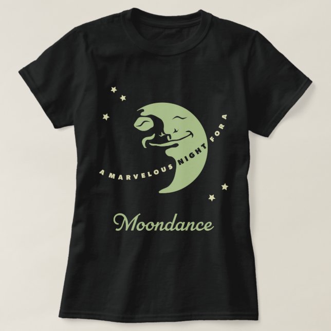 Moondance T-Shirt (Design Front)