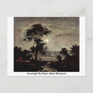 Moonlight By Ralph Albert Blakelock Postcard