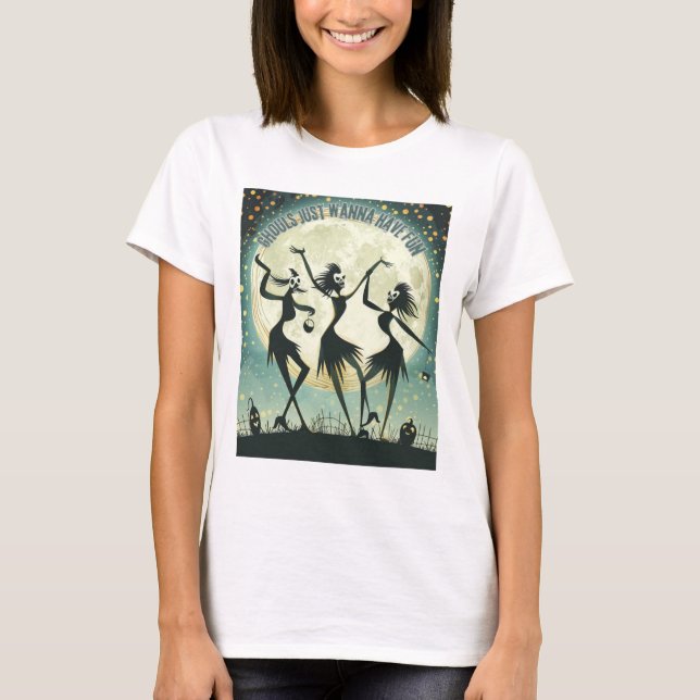 Moonlight Dance – Ghouls Just Wanna Have Fun T-Shirt (Front)