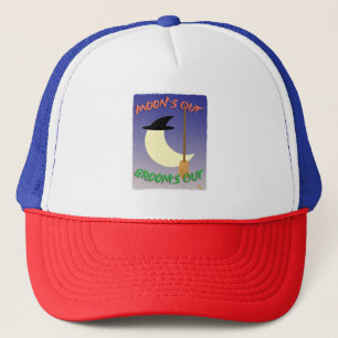  Moons out Brooms Out Motto For Halloween  Trucker Hat
