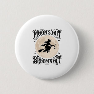 Moons Out Brooms Out Witch Halloween 6 Cm Round Badge