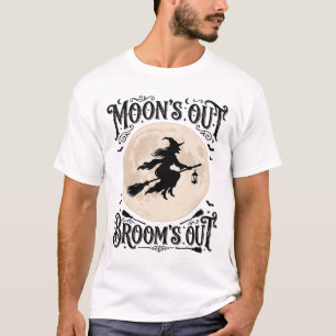 Moons Out Brooms Out Witch Halloween T-Shirt