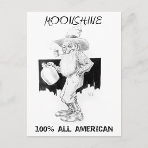 Moonshine - 100% All American! Postcard