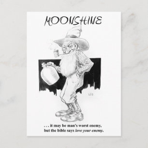 Moonshine . . . Love Your Enemy Postcard