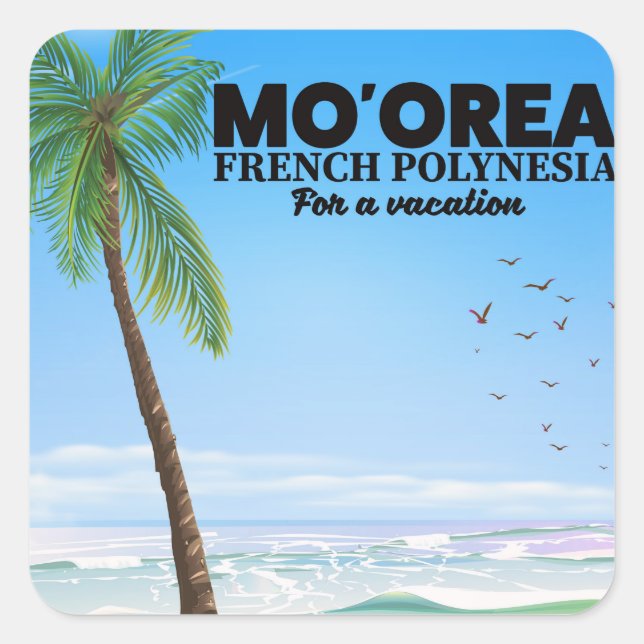Mo'orea French Polynesia Square Sticker (Front)