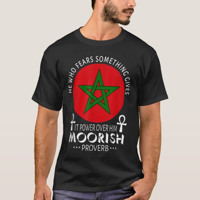 Moorish American He Who Fears Soing Moors Islamic  T-Shirt (Front)