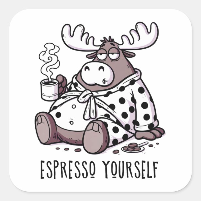 Moose Drinking Coffee in a Polka Dot Robe Square Sticker (Front)