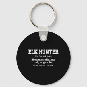 Moose Hunter Gift Funny Definition Elk Hunting Key Ring