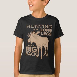 Moose Hunting Big Rack Bull Hunter Hunt Season T S T-Shirt