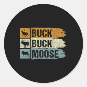 Moose Hunting Buck Buck Moose Classic Round Sticker