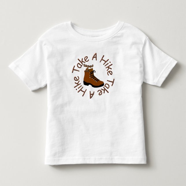 MOOSE IN BOOT TAKE A HIKE TODDLER T-Shirt (Front)