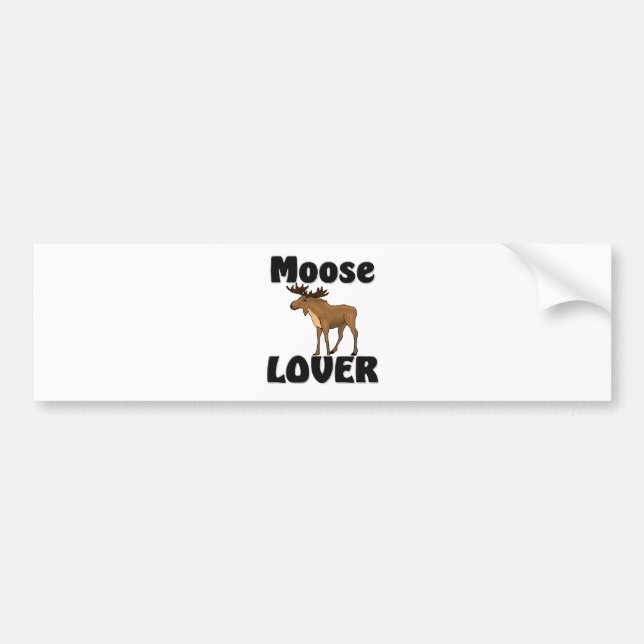 Moose Lover Bumper Sticker (Front)