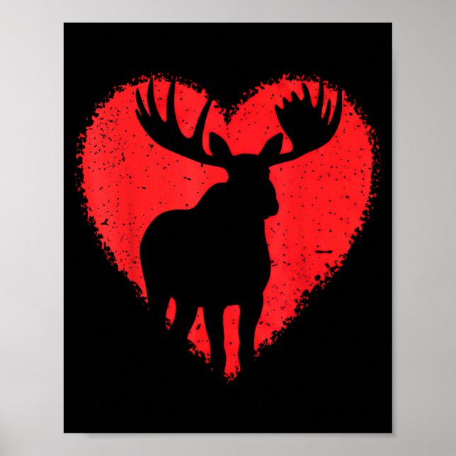 Moose Lover Valentines Day Cute Red Heart Wild Ani Poster (Front)