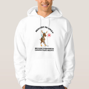 Moose Playing Hockey, Canadians Love Hockey Hoodie