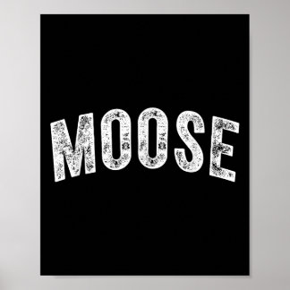 Moose  poster