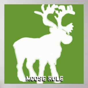 Moose T-shirts Poster
