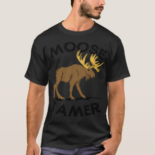 Moose Tamer Hiking Moose Gift T-Shirt