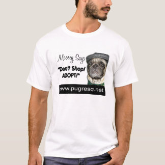 "Moosey Says" T-Shirt