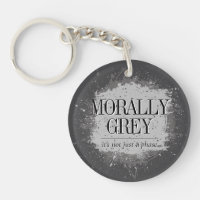 Morally Grey Not a Phase Bookish Reader Splatter