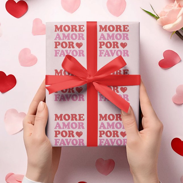 More Amor Por Favor Love Quote Wrapping Paper (Creator Uploaded)