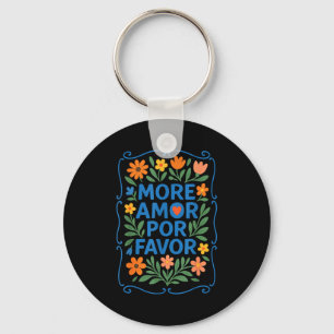 More Amor R Favor Latin Spanish Love Quote Key Ring