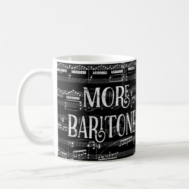 More Baritone Chalkboard - Black White Singer Coffee Mug (Left)
