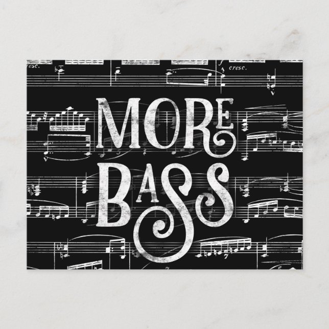 More Bass Chalkboard - Black White Music Postcard (Front)
