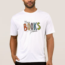 More Books T-Shirt