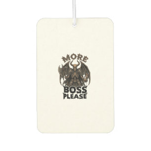 More Boss Please Halloween Demon Skeleton Axe Hour Car Air Freshener