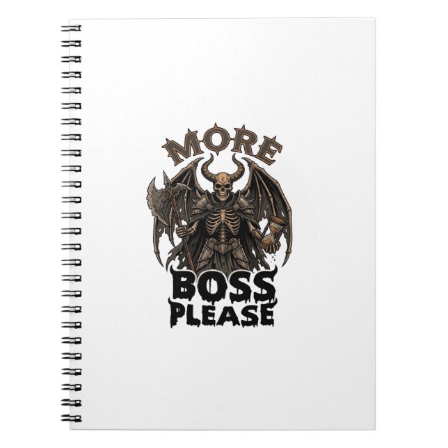 More Boss Please Halloween Demon Skeleton Axe Hour Notebook (Front)
