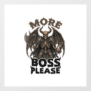More Boss Please Halloween Demon Skeleton Axe Hour Window Cling