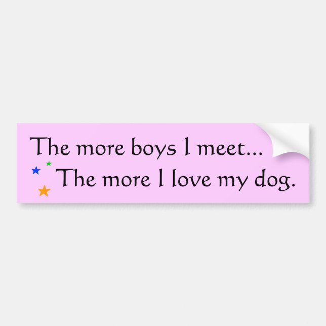 More boys = More love for my dog - Bumpersticker Bumper Sticker (Front)