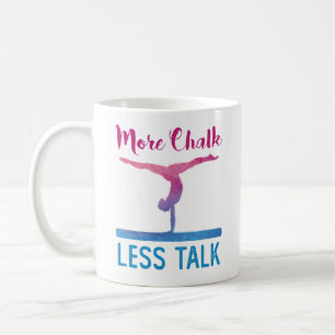 More Chalk Less Talk Cute Gymnastics Coffee Mug
