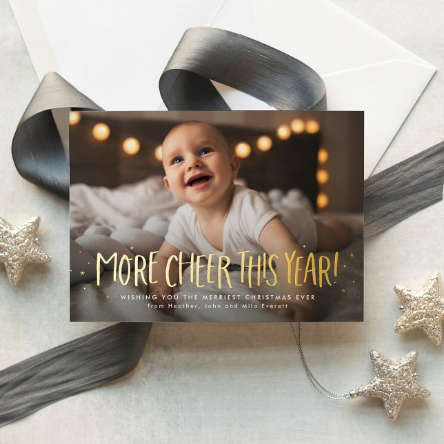 More cheer this year fun one photo Christmas Foil Holiday Card (Creator Uploaded)